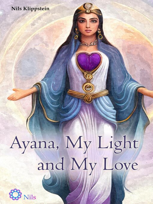 Title details for Ayana, My Light and My Love by Nils Klippstein - Available